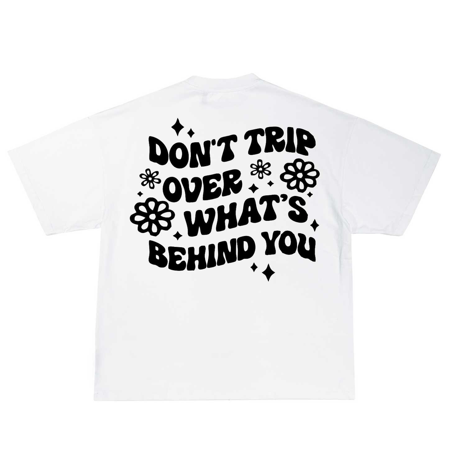 THE DONT TRIP TEE WHITE